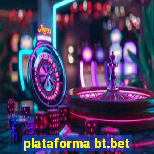 plataforma bt.bet